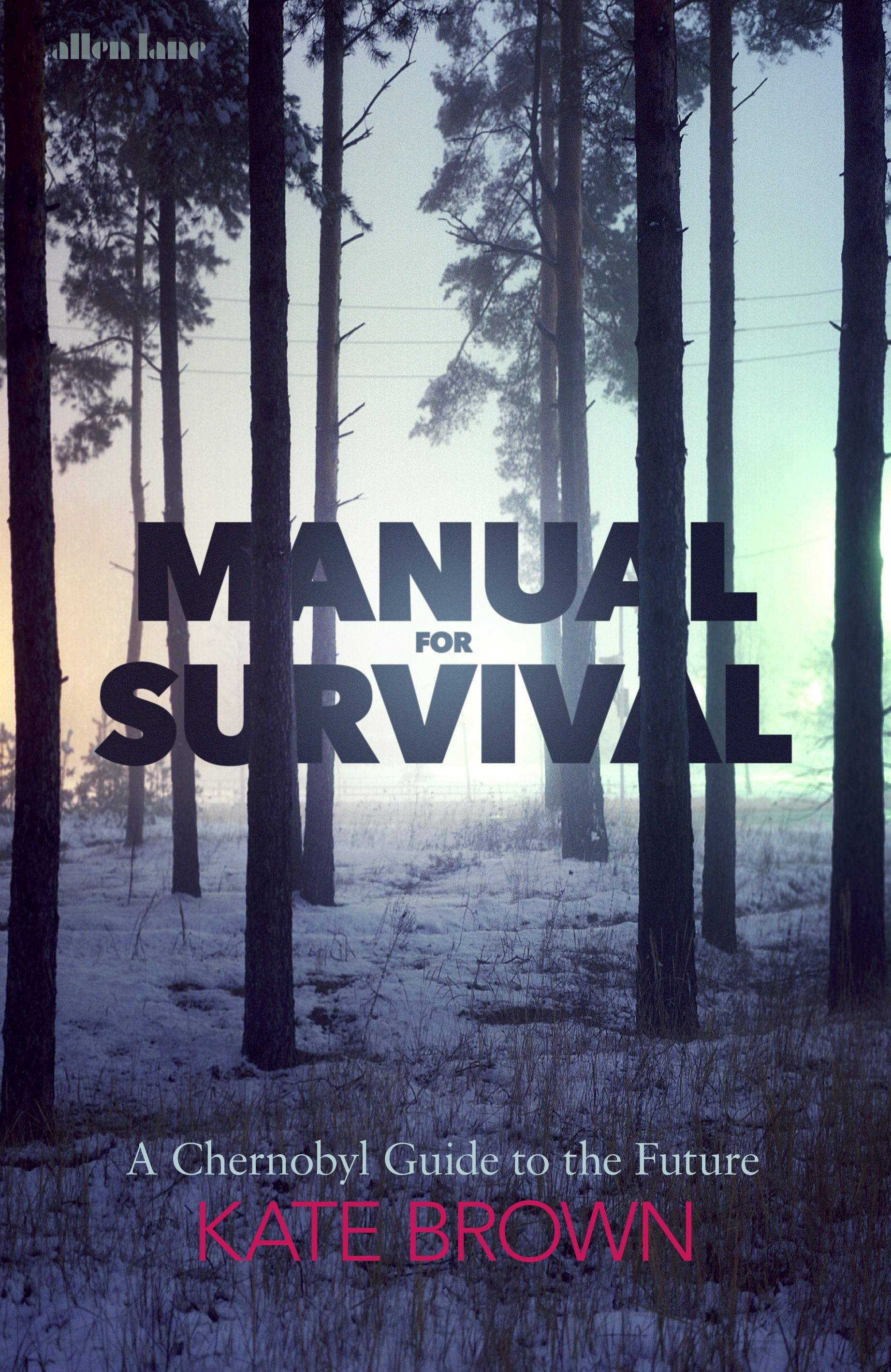 Kate Brown: Manual for survival