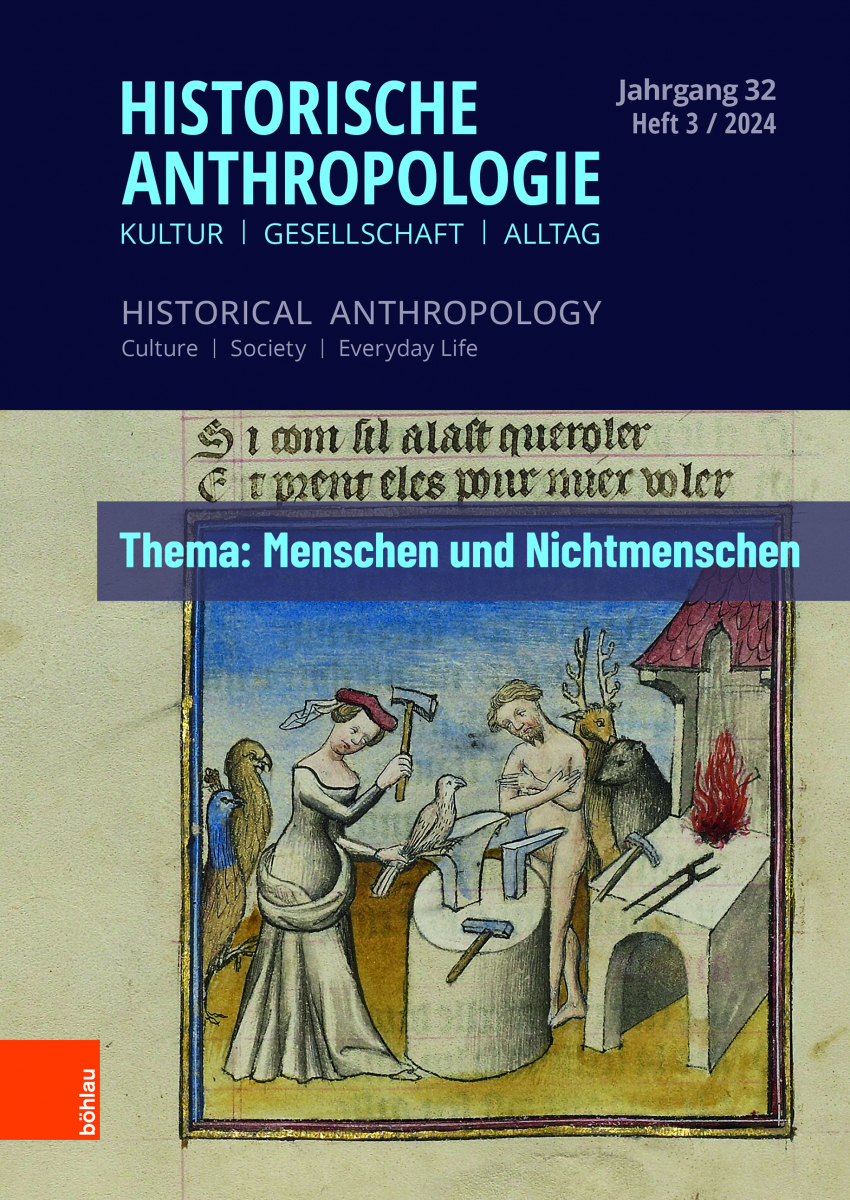 Silvia Negri, Simon Teuscher (Hg.), Historische Anthropologie (Jg. 32, H. 3, 2024), Menschen und Nichtmenschen