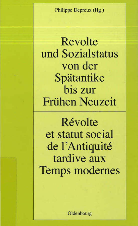 Revolte und Sozialstatus von der Spätantike bis zur Frühen Neuzeit